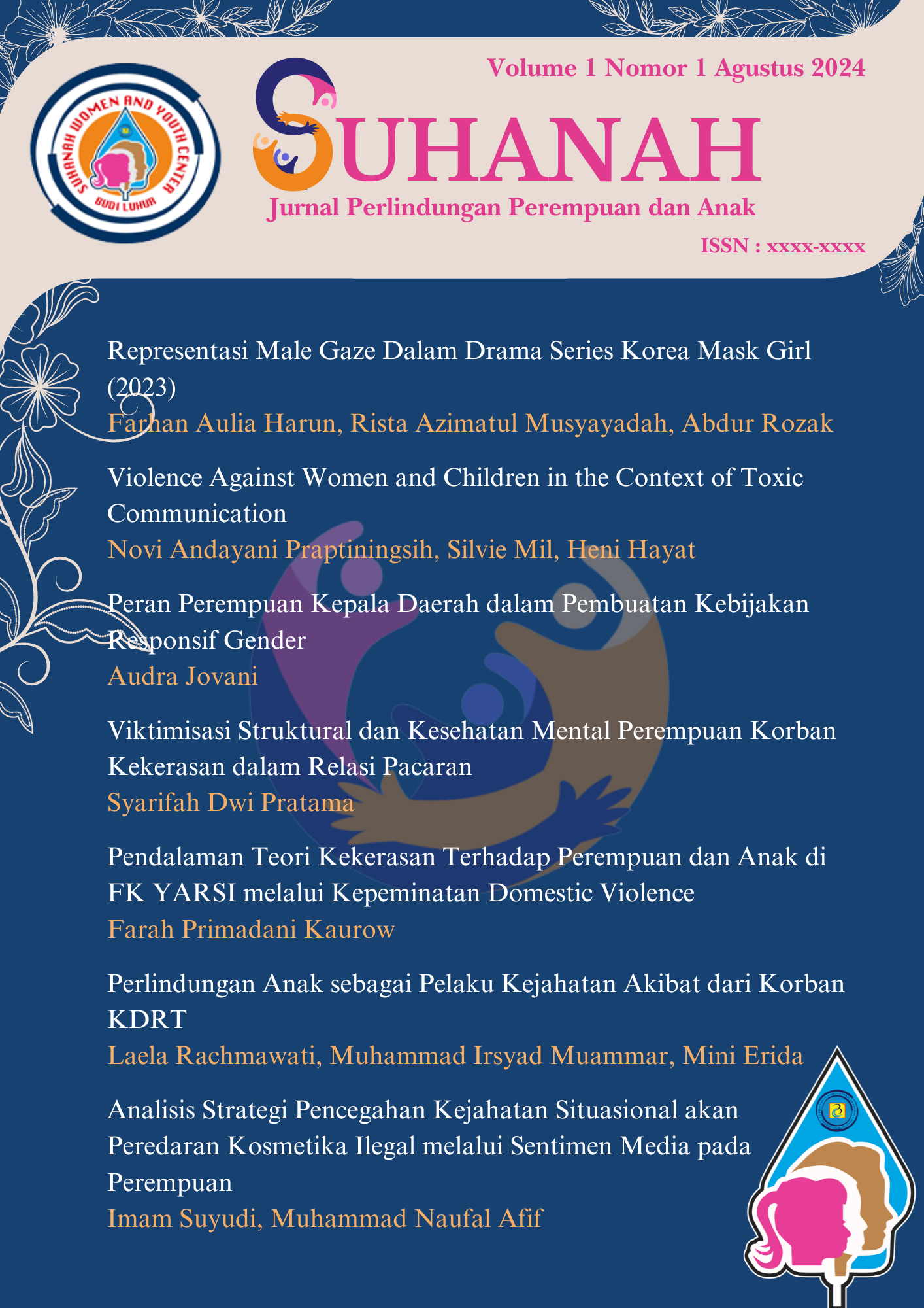 					Lihat Vol 1 No 1 (2024): SUHANAH: Jurnal Perlindungan Perempuan dan Anak
				